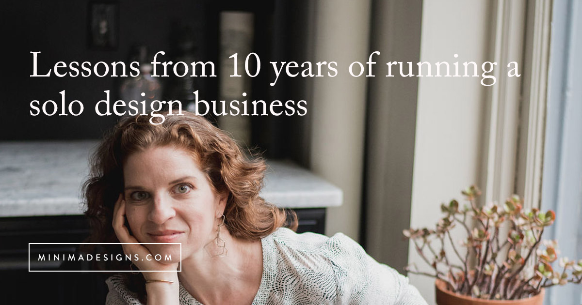 Lessons from 10 years of running a solo design business