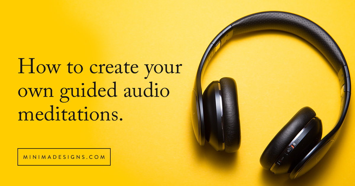 how to create, record and sell your own guided audio meditations
