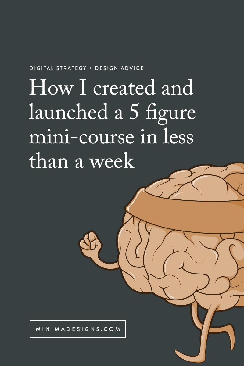 How I created and launched a 5 figure mini-course in less than a week